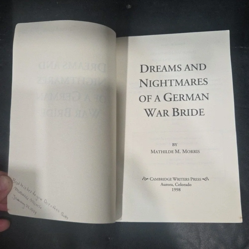 Dreams and Nightmares of a German War Bride Mathilde Morris Signed 1998 Memoir